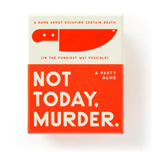 Load image into Gallery viewer, Not Today Murder A Party Game by Brass Monkey Goods