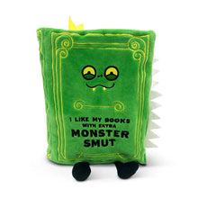 Load image into Gallery viewer, I Like My Books with Extra Monster Smut Book Plush by Punchkins