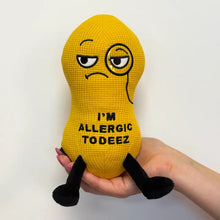 Load image into Gallery viewer, I'm Allergic to Deez Nutz Peanut Plush by Punchkins
