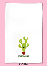 Load image into Gallery viewer, Don't Be a Prick Cactus Dish Towel