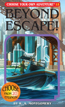 Load image into Gallery viewer, Beyond Escape Choose Your Own Adventure Book #15