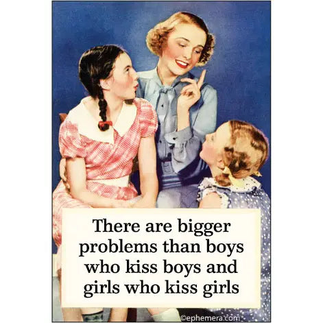 There are Bigger Problems Magnet
