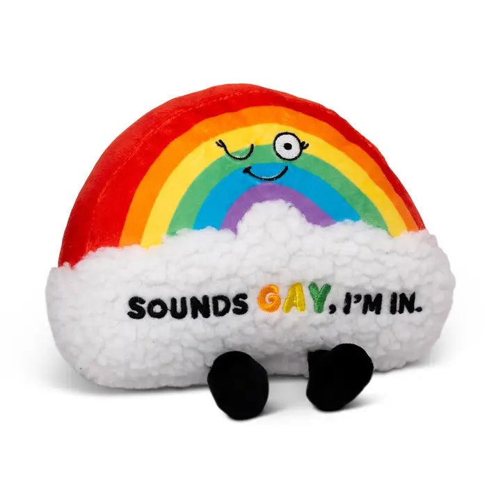 Sounds Gay, I'm In Rainbow Plush by Punchkins