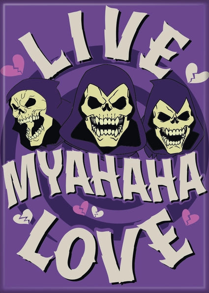 Masters of the Universe Skeletor Live Laugh Love Magnet