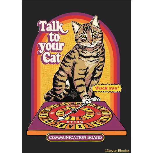 Steven Rhodes Talk to Your Cat - Communication Board Magnet