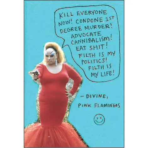 Divine Drag Queen Pink Flamingos Quote Magnet