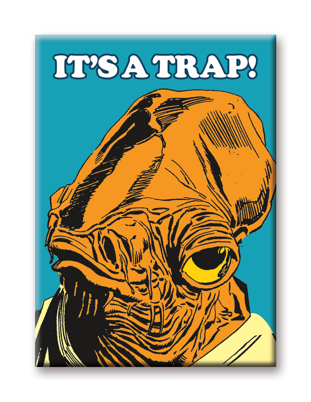 Star Wars Admiral Ackbar It's a Trap Magnet