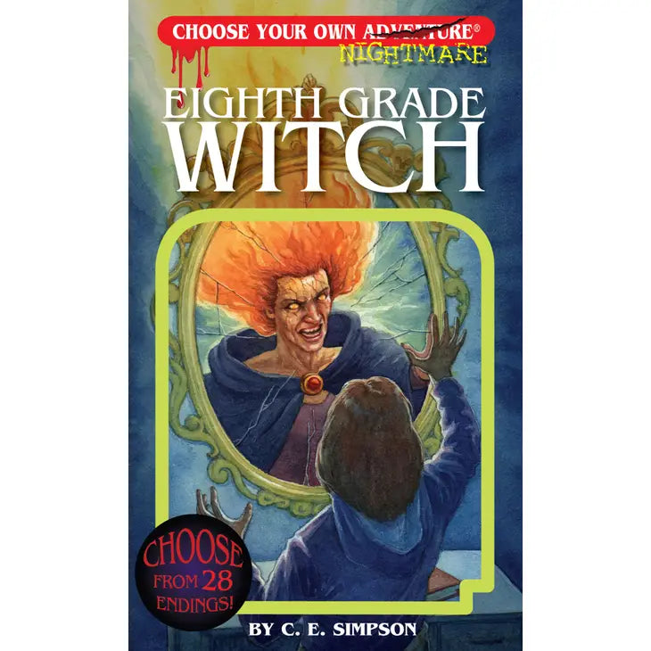 Eighth Grade Witch Choose Your Own Nightmare Adventure Book