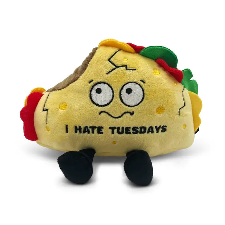 I Hate Tuesdays Taco Plush by Punchkins