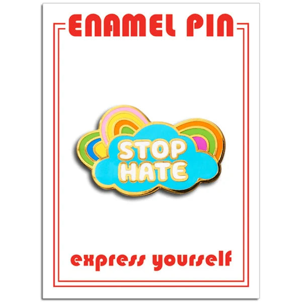 Stop the Hate Enamel Pin