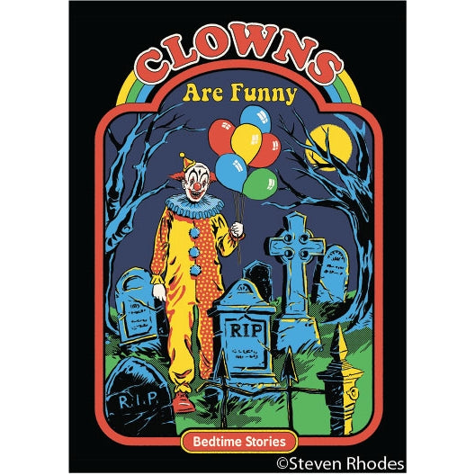 Clowns Are Funny Steven Rhodes Magnet